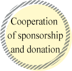 Cooperation of sponsorship and donation